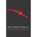The Forked Tongue Revisited: A handbook for treating people badly