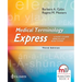Medical Terminology Express: A Short-Course Approach by Body System