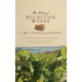 The History of Michigan Wines: 150 Years of Winemaking Along the Great Lakes