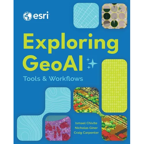 Exploring Geoai: Tools and Workflows