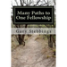 Many Paths to One Fellowship: A Narrative Timeline of the history of Alcoholics Anonymous