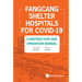 Fangcang Shelter Hospitals for Covid-19