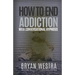 How To End Addiction With Conversational Hypnosis