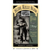 Slide, Kelly, Slide: The Wild Life and Times of Mike King Kelly