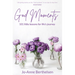 God Moments: 101 Little Lessons for Life's Journey