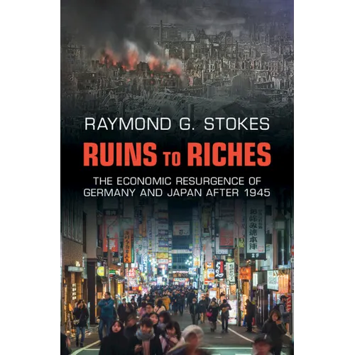 Ruins to Riches: The Economic Resurgence of Germany and Japan After 1945