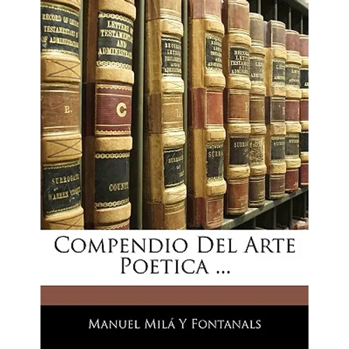 Compendio Del Arte Poetica ...