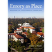 Emory as Place: Meaning in a University Landscape