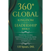 360° Global Kingdom Leadership Book Ii: Drawing Global Leadership Wisdom from the Classroom and the Workplace