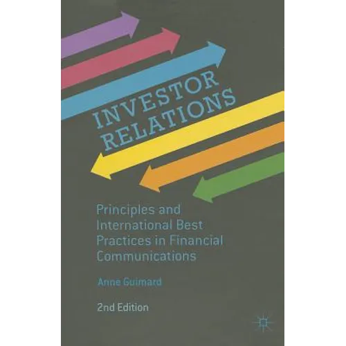 Investor Relations: Principles and International Best Practices in Financial Communications