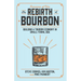 The Rebirth of Bourbon: Building a Tourism Economy in Small-Town, USA