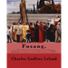 Fusang, or, The discovery of America by Chinese Buddhist priests in the fifth century (1875). By: Charles Godfrey Leland: Charles Godfrey Leland (Augu