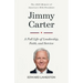 Jimmy Carter - A Full Life of Leadership, Faith & Service: The 2025 Memoir of America's 39th President Presidential Biography