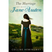 The Marriage of Miss Jane Austen: Volume III