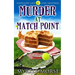 Murder at Match Point: Cozy Mystery
