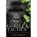 Gorilla Tactics: How to Save a Species