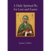 A Daily Spiritual RX for Lent and Easter