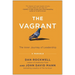 The Vagrant: The Inner Journey of Leadership: A Parable