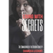 Living With Secrets: The Unmasking of The Hidden Identity