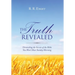 The Truth Revealed: Unraveling the Secrets of the Bible You Won't Hear Sunday Morning