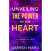 Unveiling The Power of the Heart: A Channeled Text