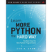 Learn More Python 3 the Hard Way: The Next Step for New Python Programmers