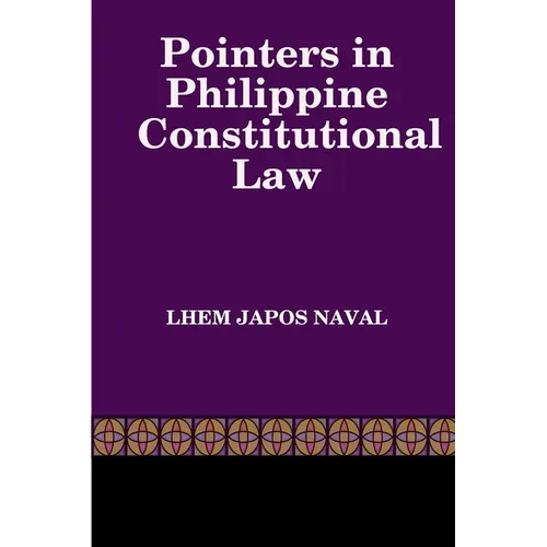 Pointers in Philippine Constitutional Law