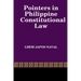 Pointers in Philippine Constitutional Law