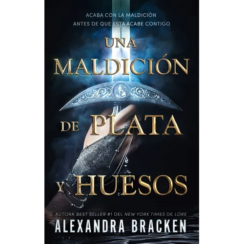 Una Maldicion de Plata Y Huesos (Silver in the Bone 1)