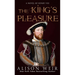 The King's Pleasure: A Novel of Henry VIII