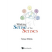 Making Sense of the Senses