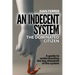 An Indecent System: The Dominated Citizen