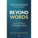 Beyond Words: How to Lead People from Survival to Success