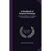 A Handbook of Surgical Pathology: For the Use of Students in the Museum of St. Bartholomew's Hospital