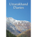 Uttarakhand Diaries: Unspoken Tales from the Mountains