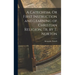 A Catechism, Or First Instruction and Learning of Christian Religion, Tr. by T. Norton