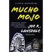 Mucho Mojo: A Hap and Leonard Novel (2)