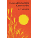 How Mennonites Came to Be: 1832