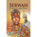 Serwah: The Saga of an African Princess