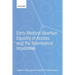 Early Medical Abortion, Equality of Access, and the Telemedical Imperative