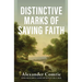 Distinctive Marks of Saving Faith