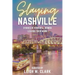 Slaying Nashville: Stories of Powerful Women Leaving Their Mark