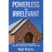 Powerless And Irrelevant