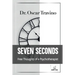 Seven Seconds: Free Thoughts of a Psychotherapist