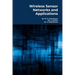 Wireless Sensor Networks and Applications: Practical Models