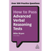 How to Pass Advanced Verbal Reasoning Tests: Over 500 Practice Questions
