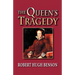 The Queen's Tragedy