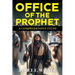 Office Of The Prophet: A Comprehensive Study