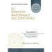 El Servicio Razonable del Cristiano - Vol. 5: Etica Cristiana, Escatologia & Teologia Biblica