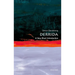 Derrida: A Very Short Introduction